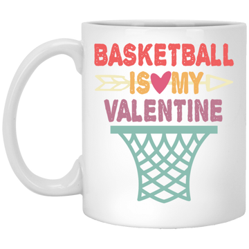 Funny Basketball Is My Valentine Basketball Sports