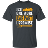 Car Lover Gift, Just One More Car Part I Promise, Yellow Car Part Love Gift Unisex T-Shirt