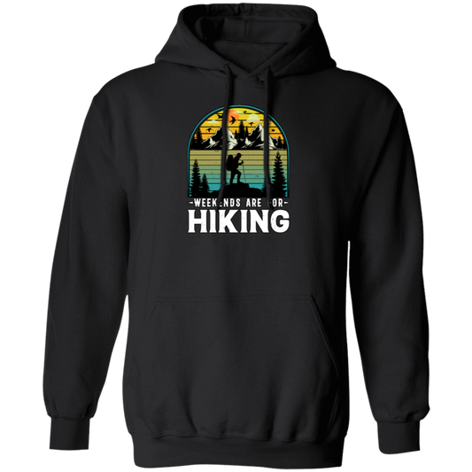 Go Hiking Gift, Weekends Are For Hiking, Retro Hiking Lover, Mountain Love Pullover Hoodie