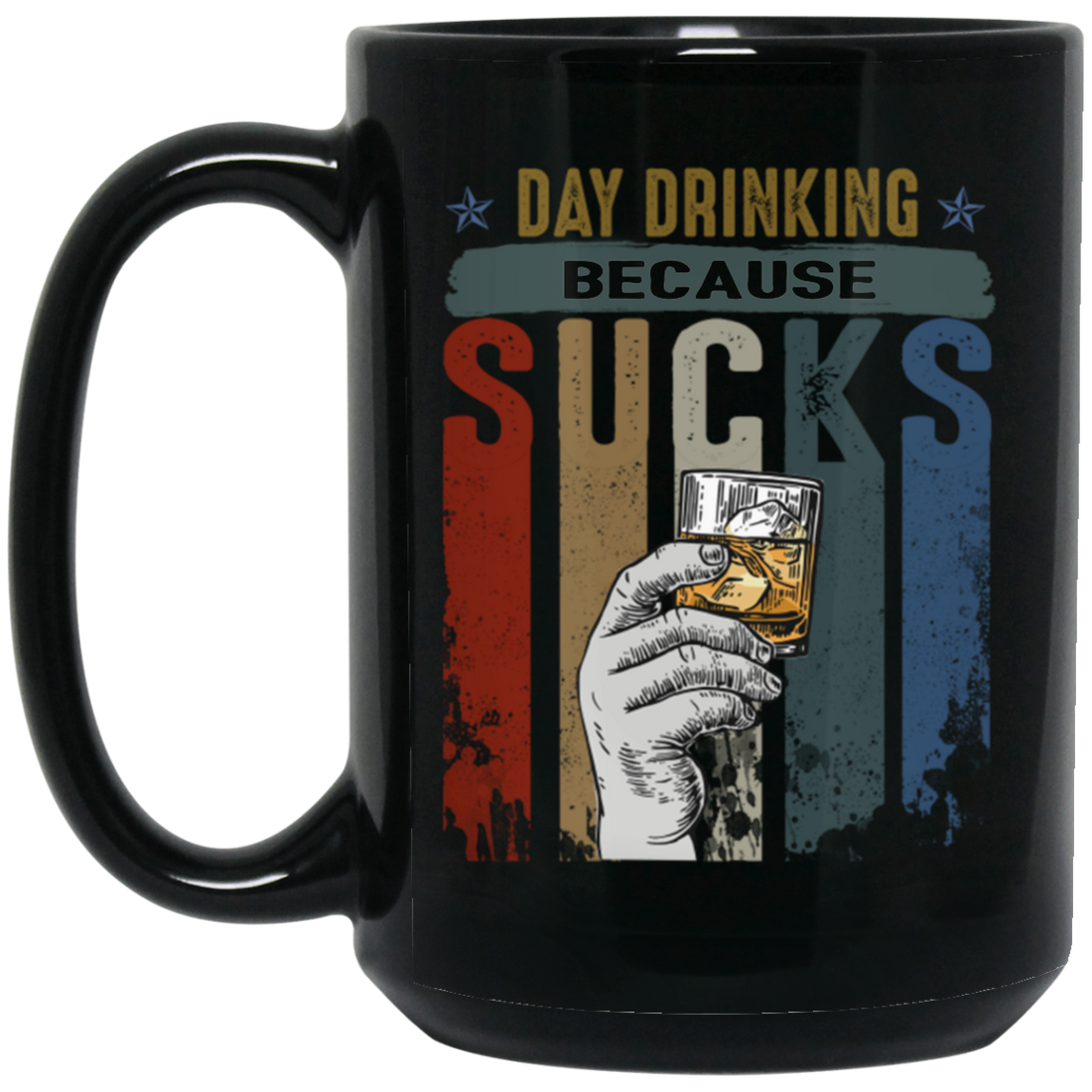 Retro Day Drinking Because Sucks Vintage Black Mug