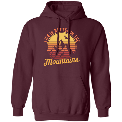 Saying Life Is Better In The Mountains, Hiking Lover, Mountain Climbing Gift