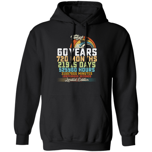 Birthday Gift, 60 Years Birthday Gift, 720 Months Love Gift, Vintage 60th Gift Pullover Hoodie