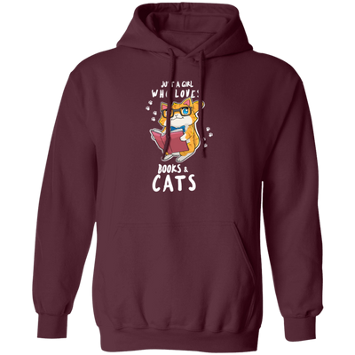 Just A Girl Who Loves Books And Cats, Love Books And Cats, Bookworm Gift Pullover Hoodie