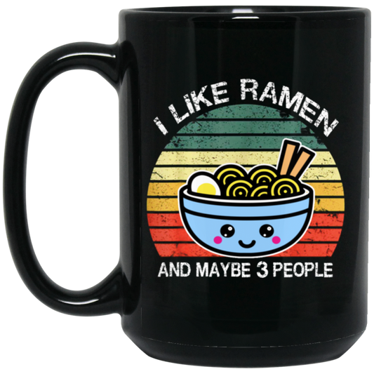 Retro I Like Ramen And Maybe 3 People Black Mug