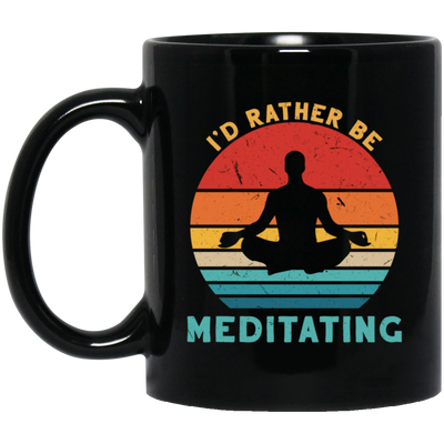 Funny I_D Rather Be Meditating Zen Yoga Day