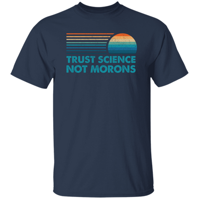 Trust Science Not Morons, Retro Science Gift