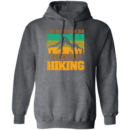 I Would Rather be Hiking, Hiking Mountain Gift