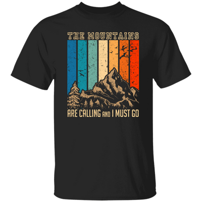 The Mountain Are Calling, And I Must Go, Retro Mountain Lover, Hiking Unisex T-Shirt