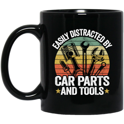 Retro Car Parts, Easily Distracted By Car Parts And Tools, Funny Tool Lover Black Mug