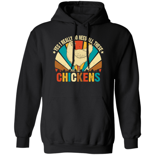 Chickens Lover, Yes I Really Do Need All These, Chicken Vintage