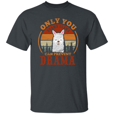 Retro Only You Drama Llama Can Prevent Drama Unisex T-Shirt