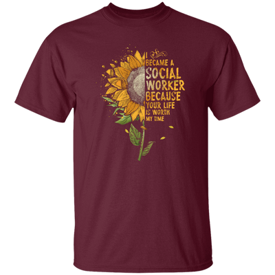 Sun Flowers, I Became A Social Worker Unisex T-Shirt