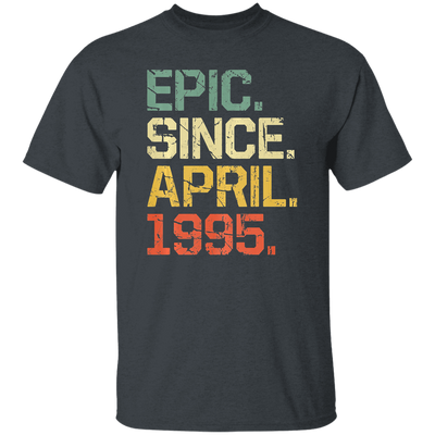 Birthday Gifts Epic Since April 1995 Premium Unisex T-Shirt