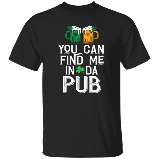 St Patrick Day You Can Find Me In Da Pub Love Beer