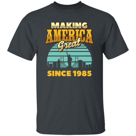 Making America Great Since 1985 Retro Birthday