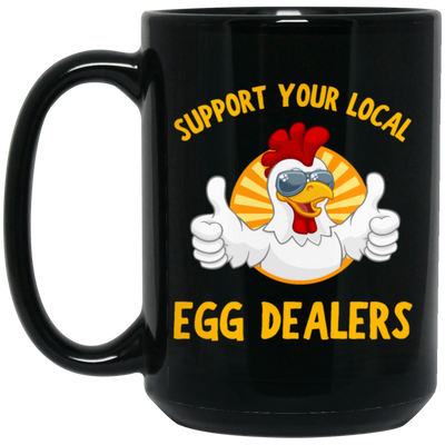 Chicken Gift, Support Your Local Egg Dealers, Retro Chicken Gift, Best Chicken Gift Black Mug