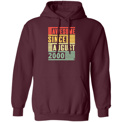 Birthday Gift Idea Awesome Since August 2000 Retro Born In 2000 Gift For Men Women Pullover Hoodie