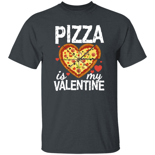 Pizza Is My Valentine Funny Valentines Day