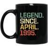 Birthday Gifts Legend Since April 1995 Premium Black Mug