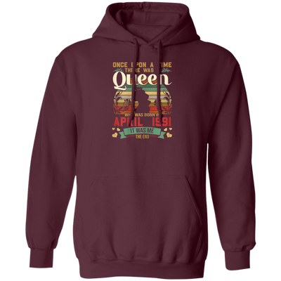 Birthday Girls Birthday Queen April 1991 Pullover Hoodie