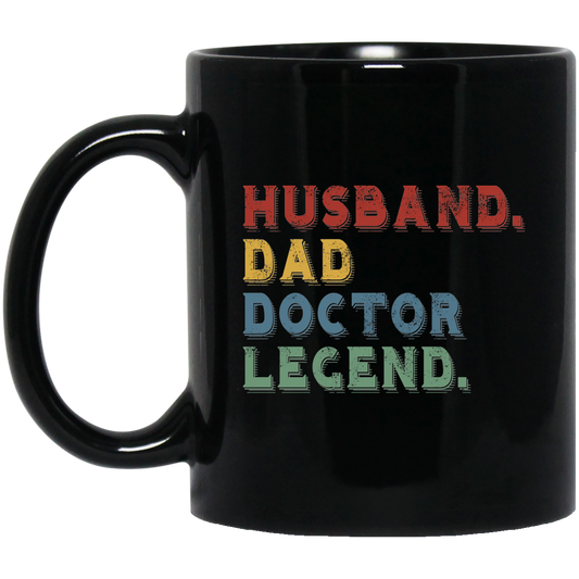 Retro Husband Dad Doctor Legend Black Mug