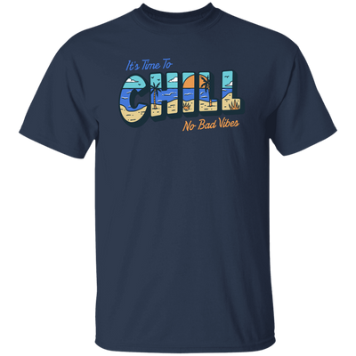 It Is Time To Chill No Bad Vibes Hawaii Lover