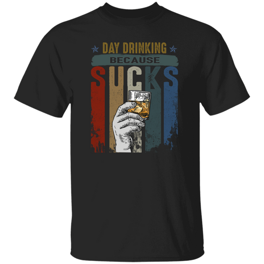 Retro Day Drinking Because Sucks Vintage Unisex T-Shirt