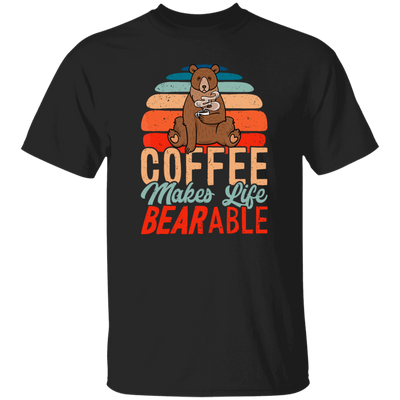 Coffee Makes Life Bearable, Retro Coffee And Bear Vintage Gift