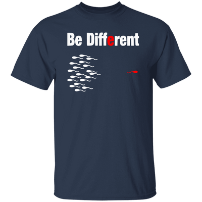 I Am Not Like You, Be Different, Different Is My Choice, Best Gift For Personal Unisex T-Shirt