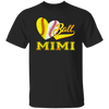 Gift For Mimi, Best Mimi Ever, Love Baseball Gift, Heart Ball, My Ball For Mimi Unisex T-Shirt