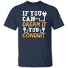 If You Can Dream It You Conduit - Electrician Gift