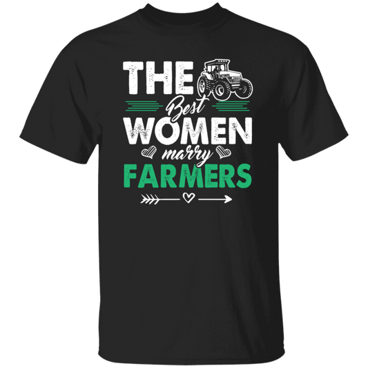 The Best Women Marry Farmers Funny Farmer