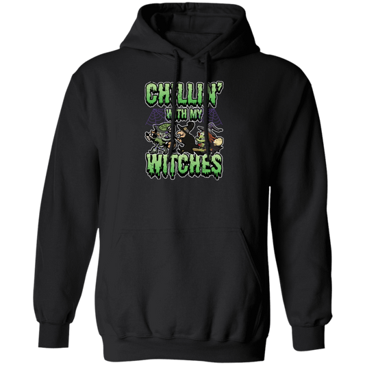 Funny Halloween, Chillin With My Witches Halloween Funny Pullover Hoodie