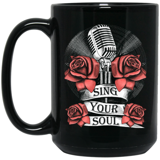 Sing Your Song, Roses Design, Love Rose Love Sing, Best Song Best Life Black Mug