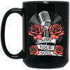 Sing Your Song, Roses Design, Love Rose Love Sing, Best Song Best Life Black Mug