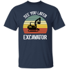 Retro See You Later Excavator