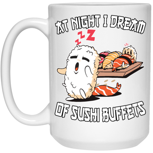 At Night I Dream Of Sushi Buffet Kawaii Food Lover