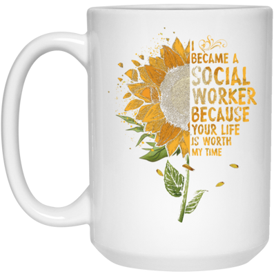 Sun Flowers, I Became A Social Worker White Mug