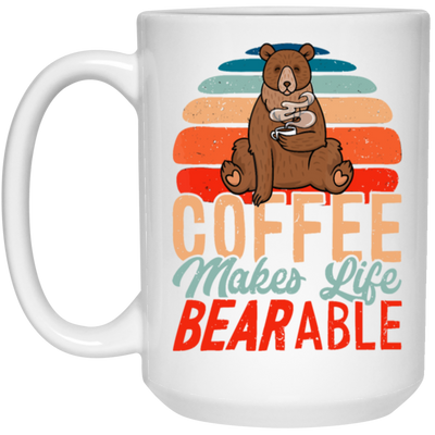 Coffee Makes Life Bearable, Retro Coffee And Bear Vintage Gift