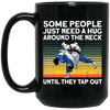 Some People Just Need A Hug Around The Neck, Until They Tap Out, Retro Martial Art Black Mug