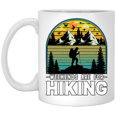 Go Hiking Gift, Weekends Are For Hiking, Retro Hiking Lover, Mountain Love White Mug