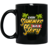 Funny Summer, Vacation Holidays Sayings, Summer Gift Black Mug