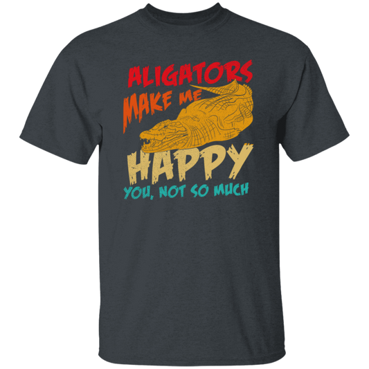 Alligators Reptile Happiness Alligators Make Me Happy Unisex T-Shirt