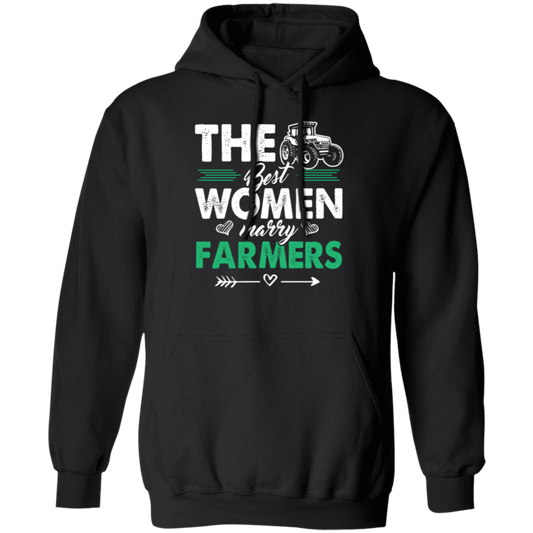 The Best Women Marry Farmers Funny Farmer