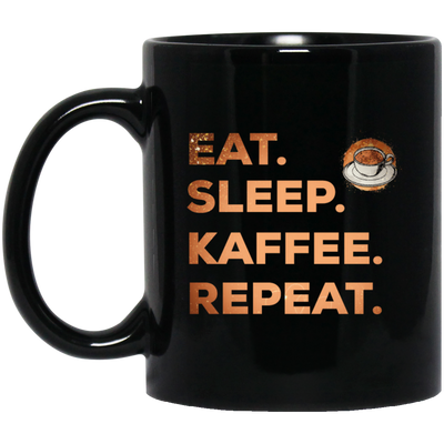 Saying Eat Sleep Coffee Repeat, Caffeine, Great Coffee Cappuccino Gift