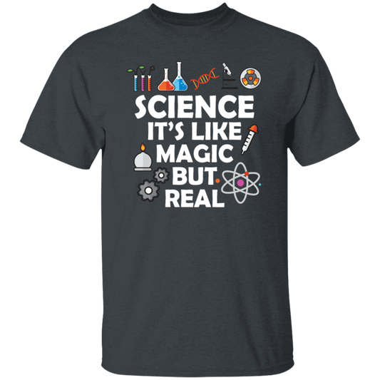 Science Its Like Magic But Real Funny Science Fan