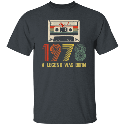 Birthday April 1978 Legend Was Born Gifts Funny Retro 1978 Unisex T-Shirt