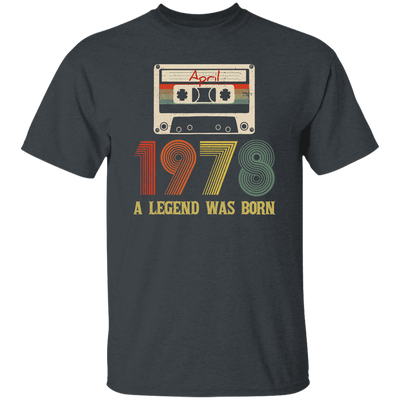 Birthday April 1978 Legend Was Born Gifts Funny Retro 1978 Unisex T-Shirt