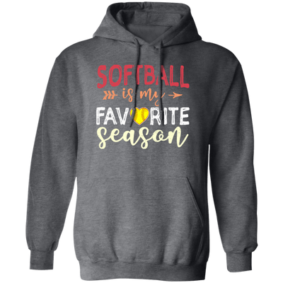 Love Sport Softball Lover Softball Is My Favorite Season