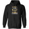 Birthday Born in April 1979 Being Awesome Legendary Human Pullover Hoodie